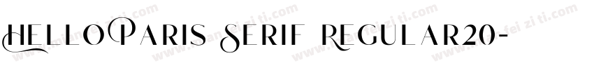 Hello Paris Serif Regular20字体转换